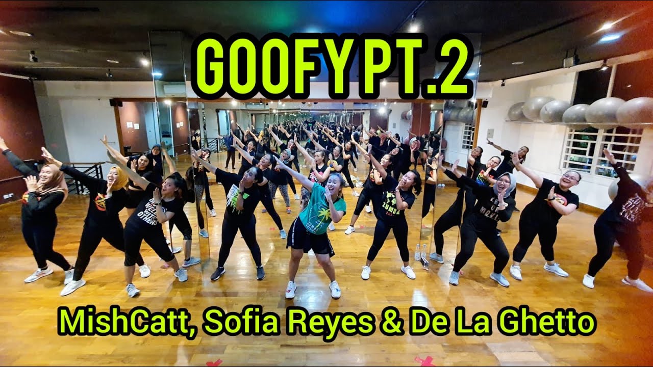 GOOFY Pt.2 | MishCatt, Sofia Reyes & De La Ghetto | Zumba | Zin Riva