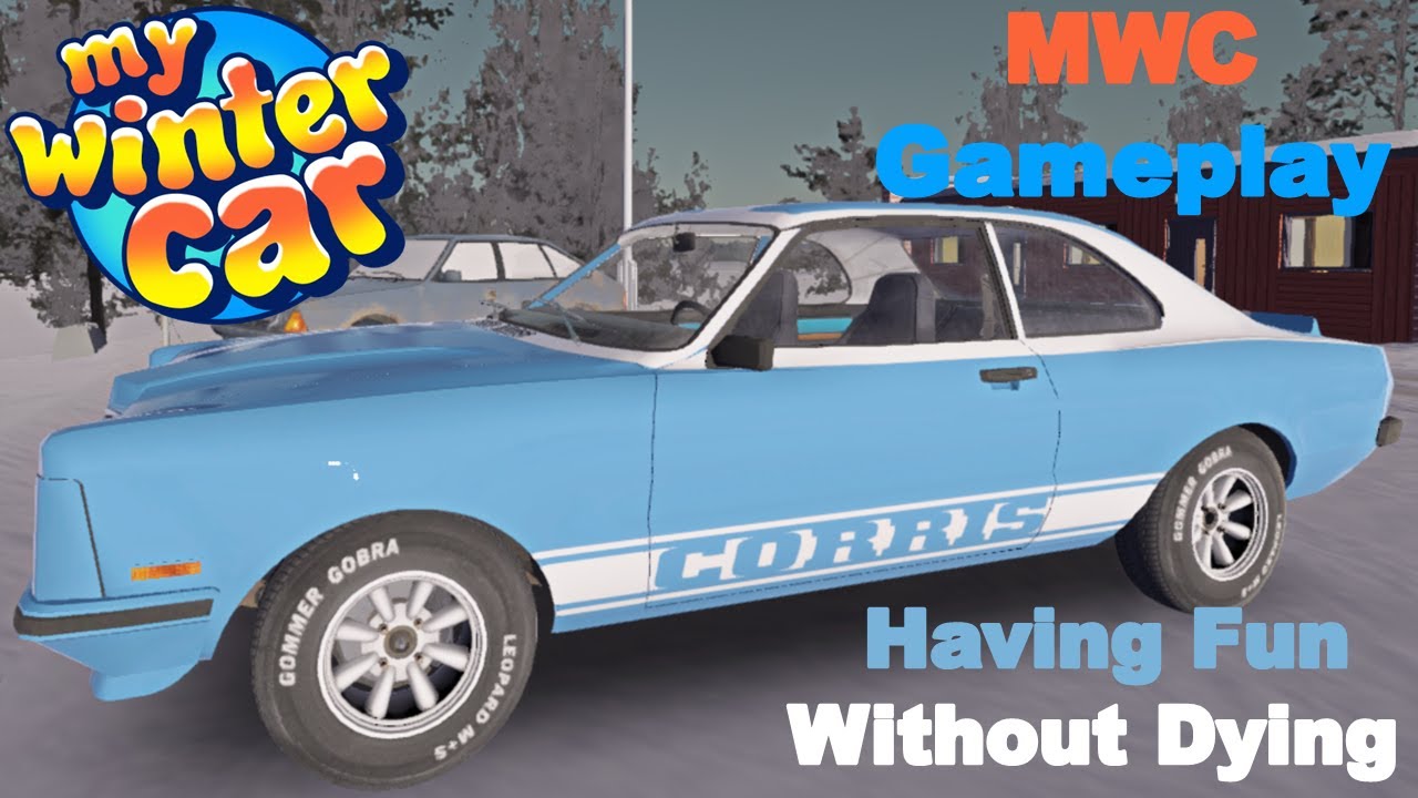 Having Fun Without Dying In My Winter Car