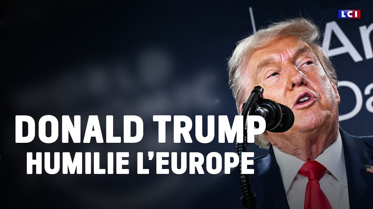 À Davos, Donald Trump humilie l'Europe ｜LCI