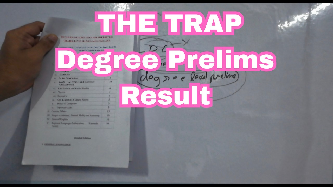 The TRAP Degree prelims Result || Beware of the competition Kerala PSC