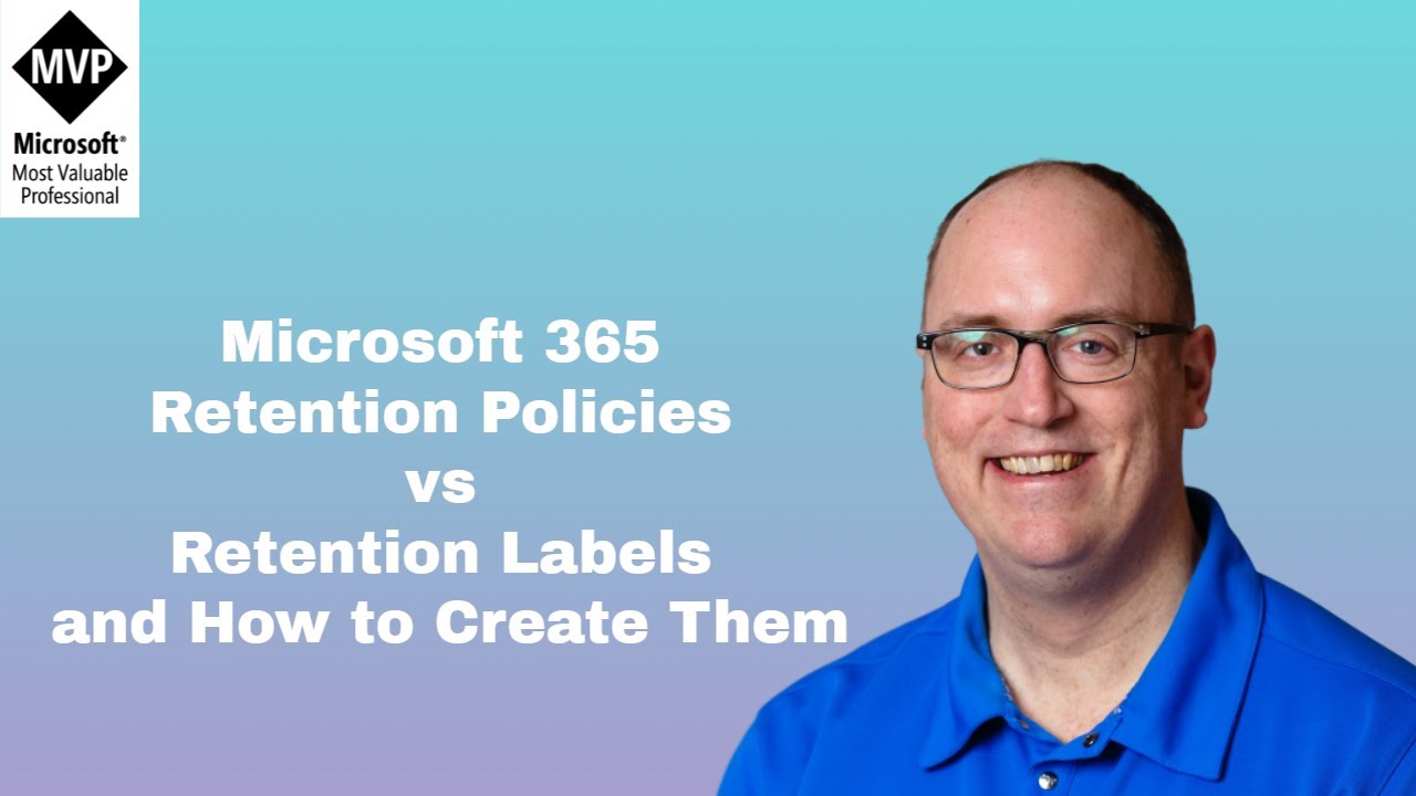 Retention Policies vs. Retention Labels