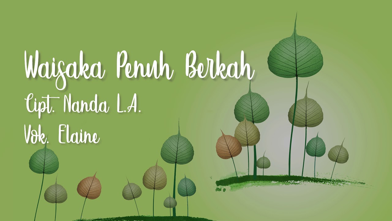 Waisak Penuh Berkah - Elaine (Lagu Buddhis)
