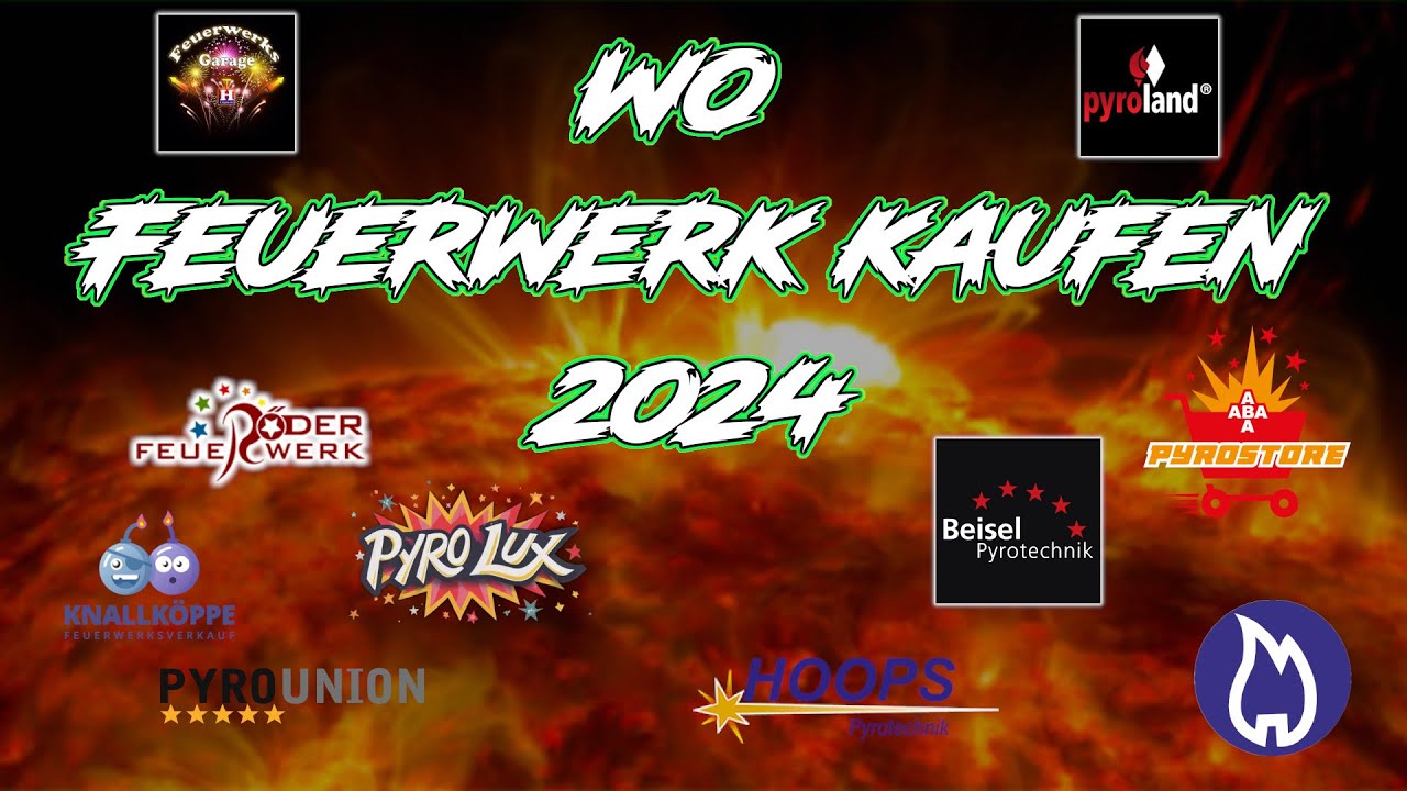 Wo kann man 2024 das beste Feuerwerk f&uuml;r Silvester kaufen ? 💥 Onlineshops | Fachh&auml;ndler