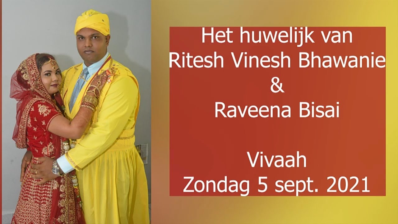 Huwelijk van Ritesh & Raveena - Op Zondag 5 Sept. 2021