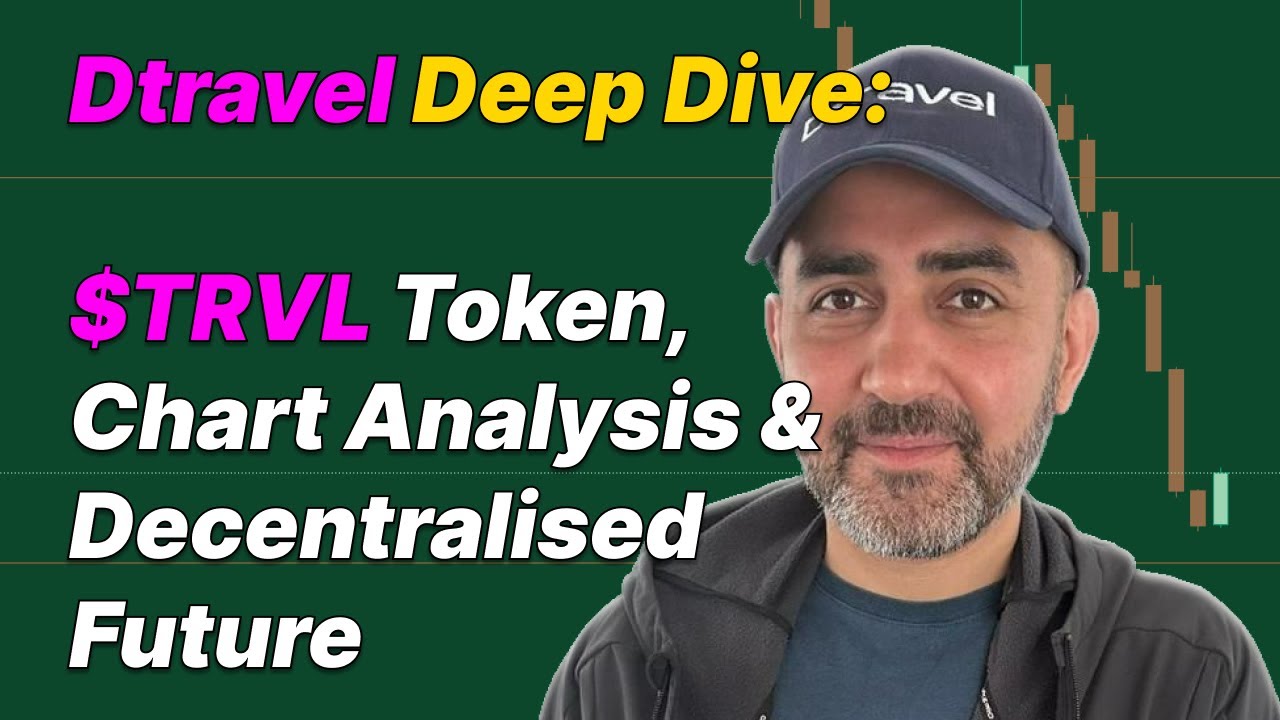 Dtravel Deep Dive: $TRVL Token, Chart Analysis & Decentralised Future