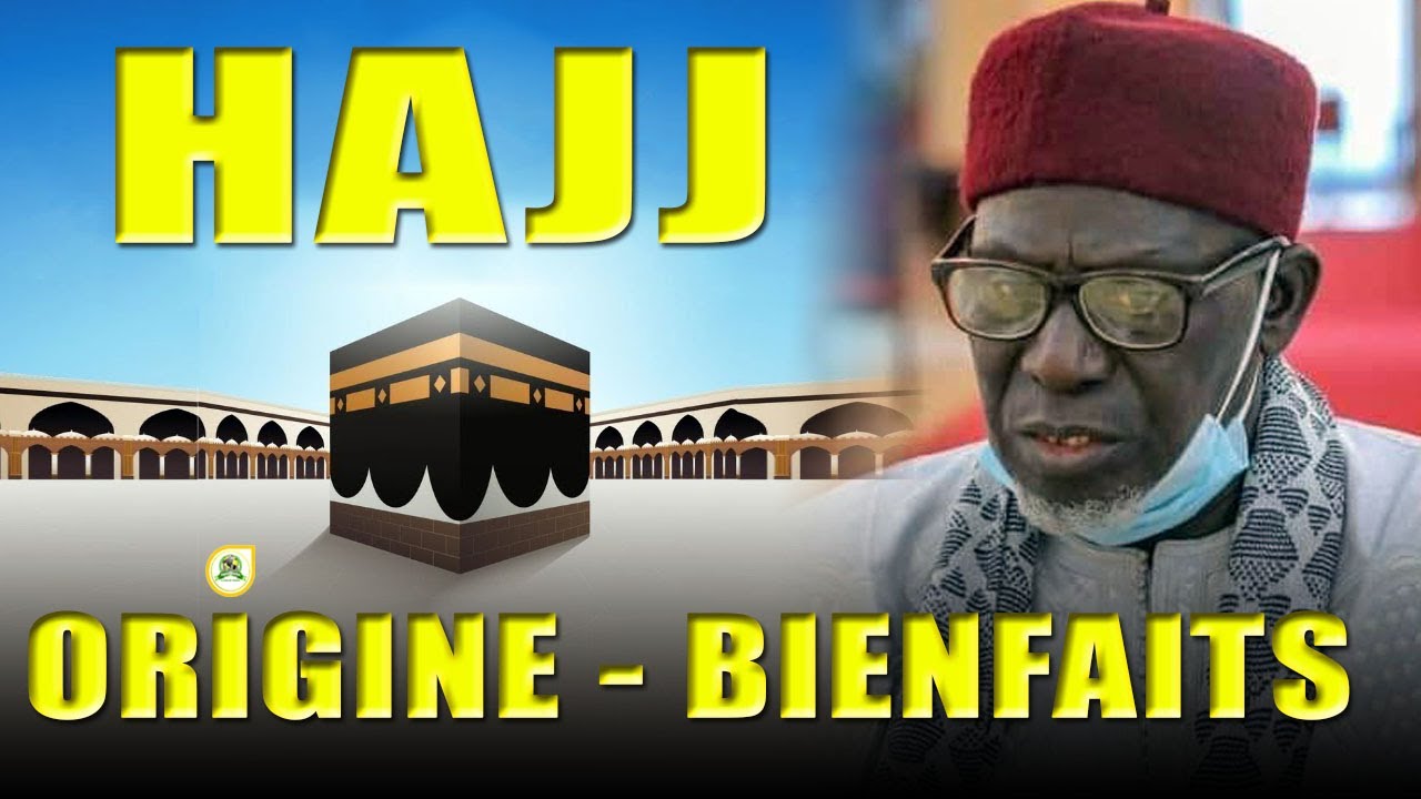 Incroyable histoire sur le Hajj : Origine, débuts et Ses Bienfaits par Imam Moustapha Gueye