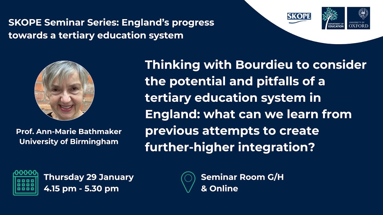 SKOPE Seminar Series: Prof. Ann-Marie Bathmaker (University of Birmingham)