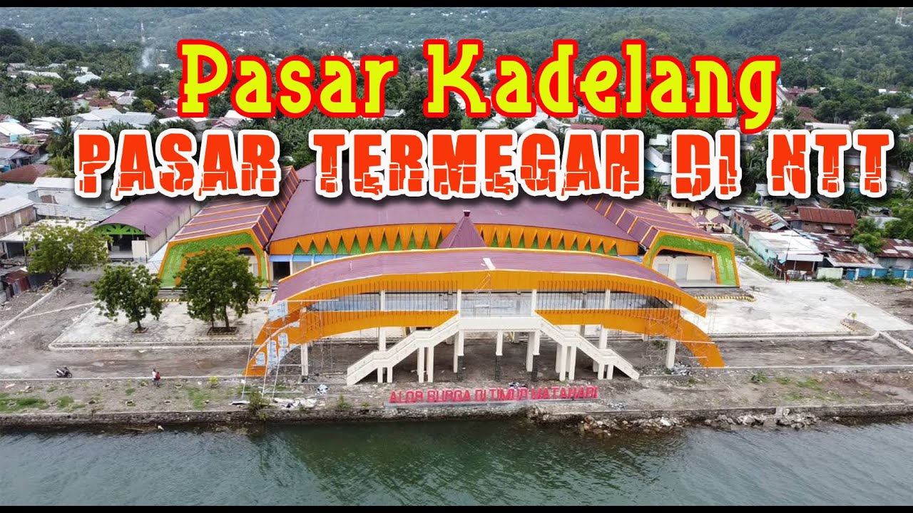 PASAR TERMEGAH DI NTT ADA DI ALOR