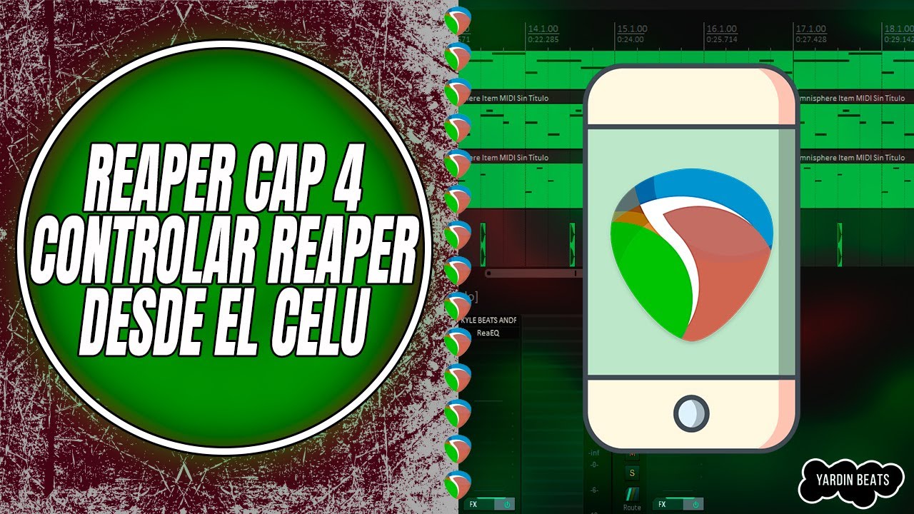 CURSO COMPLETO REAPER CAP 4 - Controlar Reaper desde el CELU