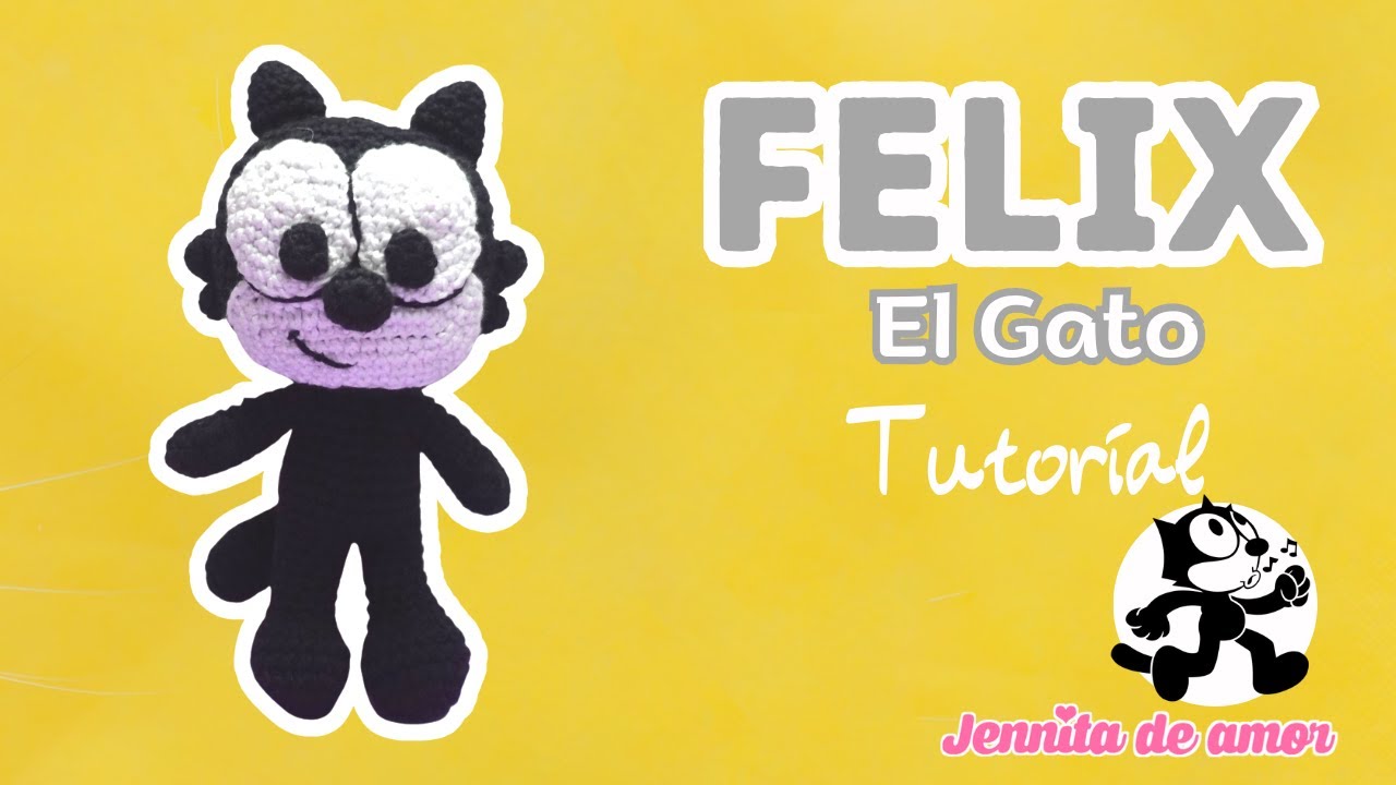 FELIX El Gato- Aprendamos a realizar este lindo gatito- 1 Parte- Amigurumi
