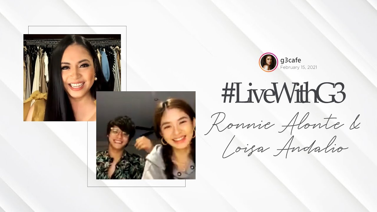#LivewithG3 Ronnie Alonte & Loisa Andalio - February 15, 2021