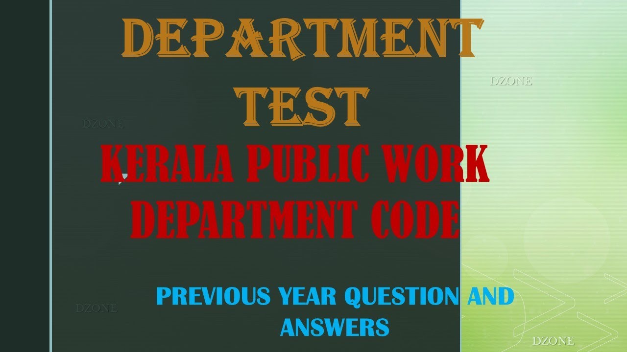Kerala Public Work Department CODE| previous year question and answers