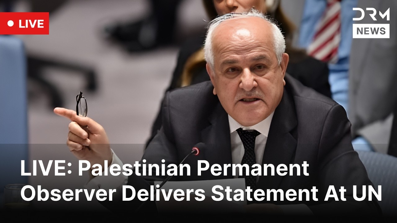 LIVE: Riyad H. Mansour Speaks On West Bank Decisions | DRM News | AC1F