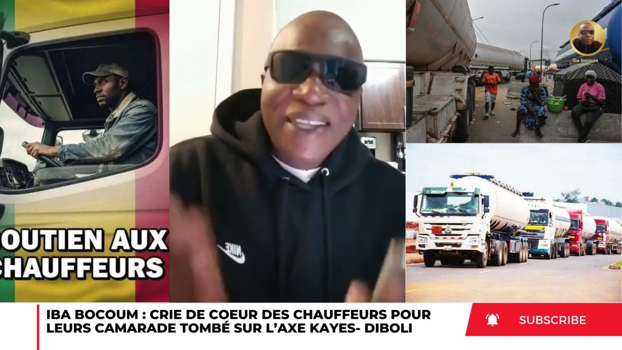IBA BOCOUM : CRIE DE COEUR DES CHAUFFEURS CITERNE POUR LEURS CAMARADES TOMBÉES SUR L’AXE DIBOLI-KAYE