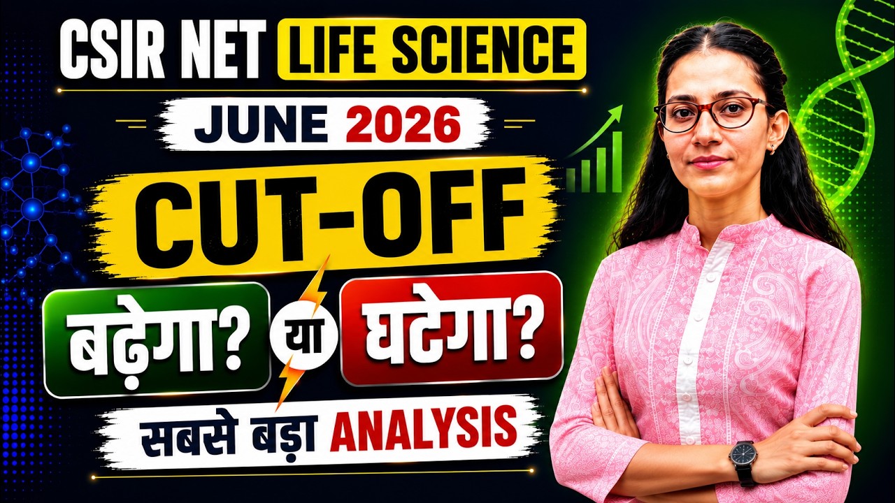 CSIR NET Life Science June 2026 Cut-off Prediction | Will it go up or down? Apna Sapna JRF