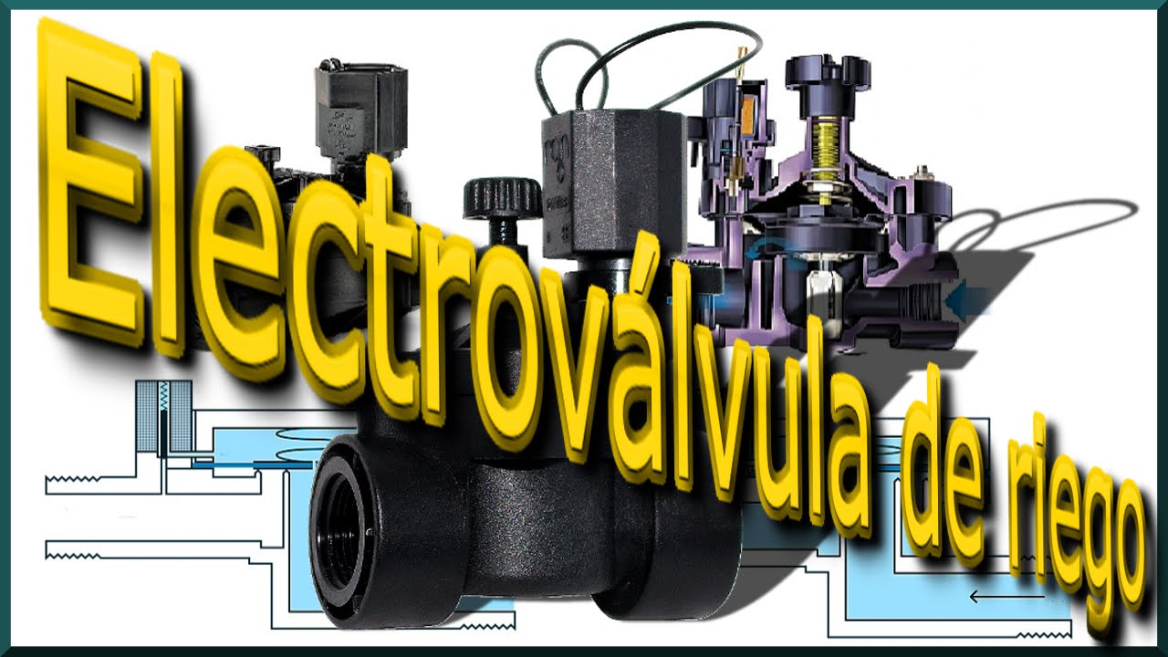 ✅ Electroválvula de riego | J_RPM