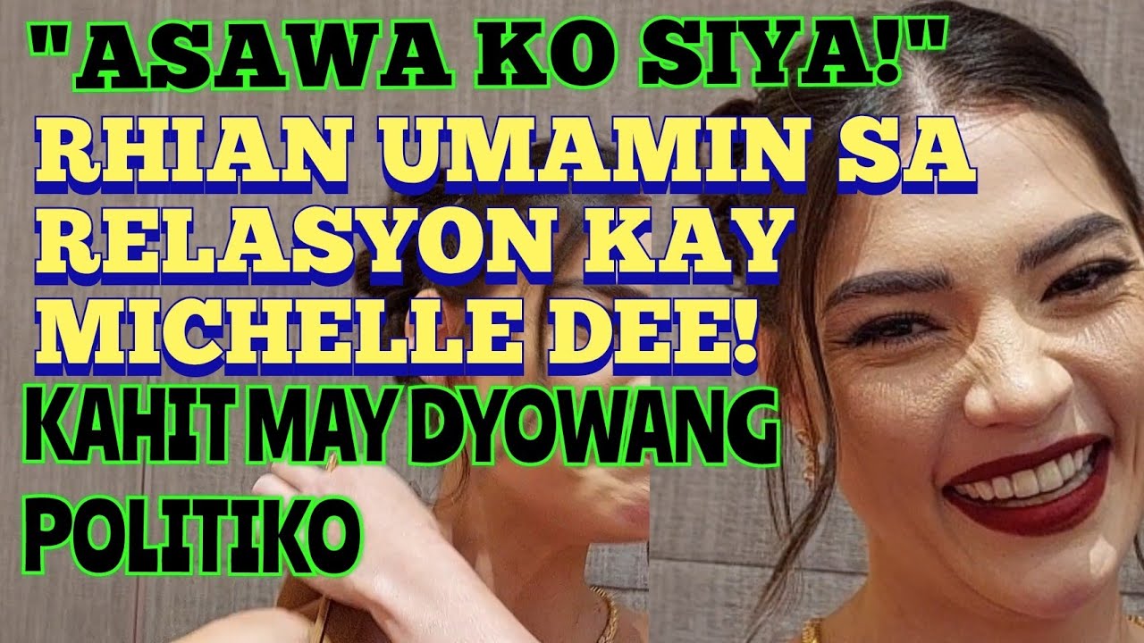 RHIAN UMAMIN SA RELASYON KAY MICHELLE DEE! 