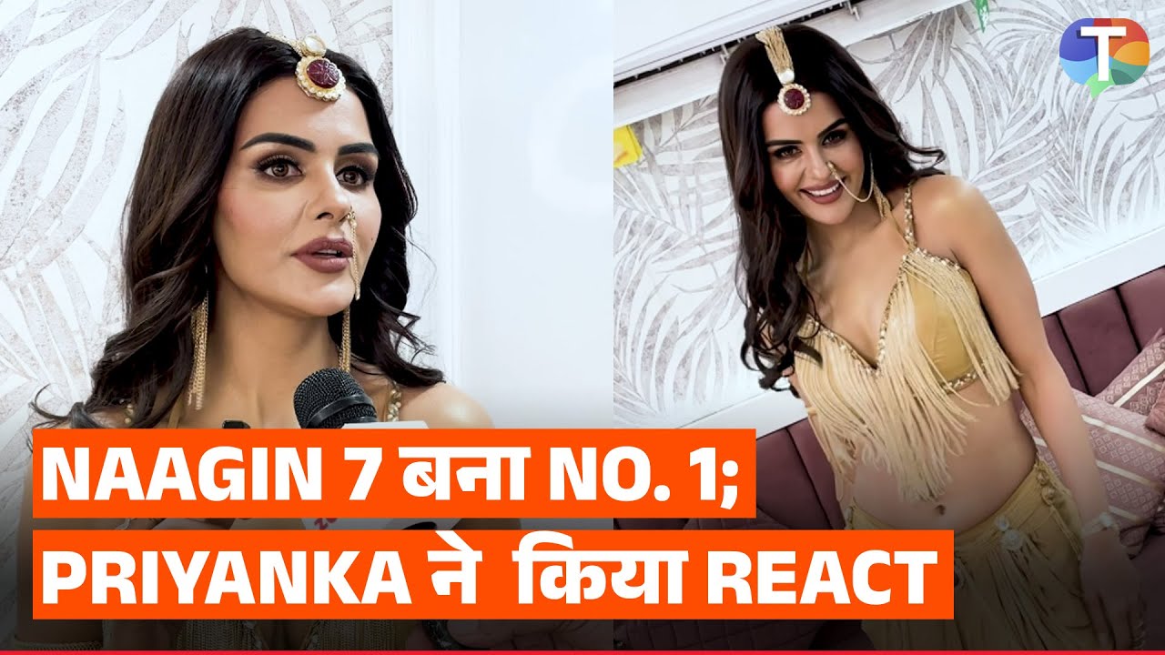 Priyanka Chahar Choudhary REACTS to Naagin 7 becoming no. 1 in TRP race | Exclusive