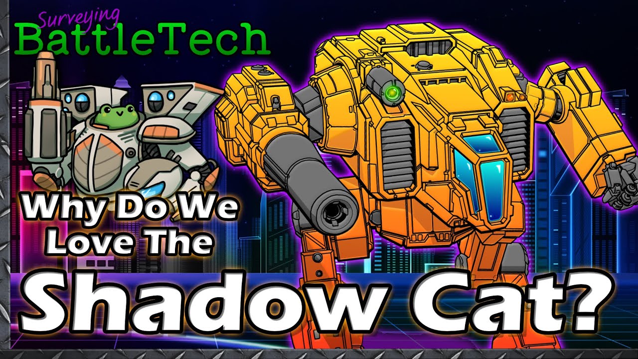 Why Do We Love the Shadow Cat?  #BattleTech Lore & History