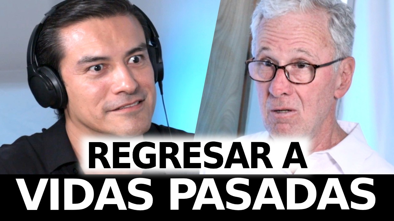 EP087: VIDAS PASADAS | Cómo es una REGRESIÓN a una VIDA PASADA | El ALMA tiene un PLAN