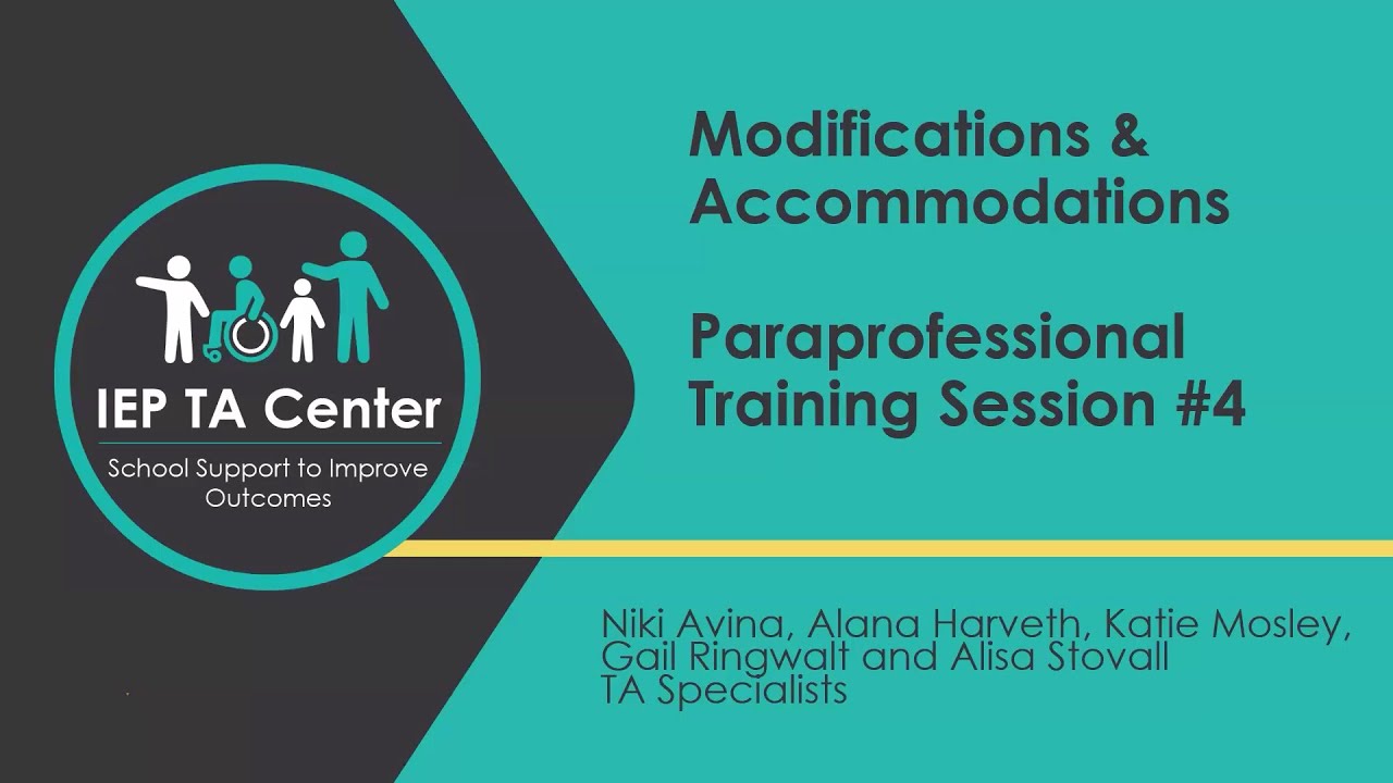 Empowering Paraprofessionals Modifications and Accommodations Session 4