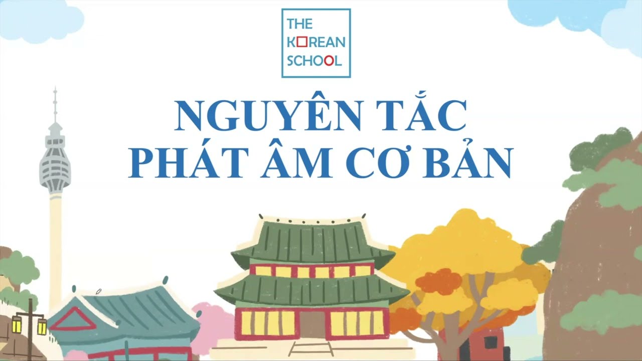 QUY TẮC PHÁT ÂM CƠ BẢN