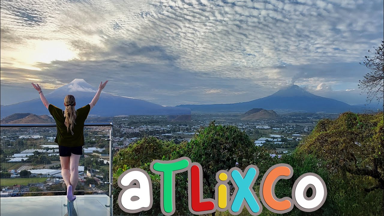 ¿Que hacer en ATLIXCO PUEBLA? Actividades que puedes hacer en un 1 día. Pueblo mágico más lindo.