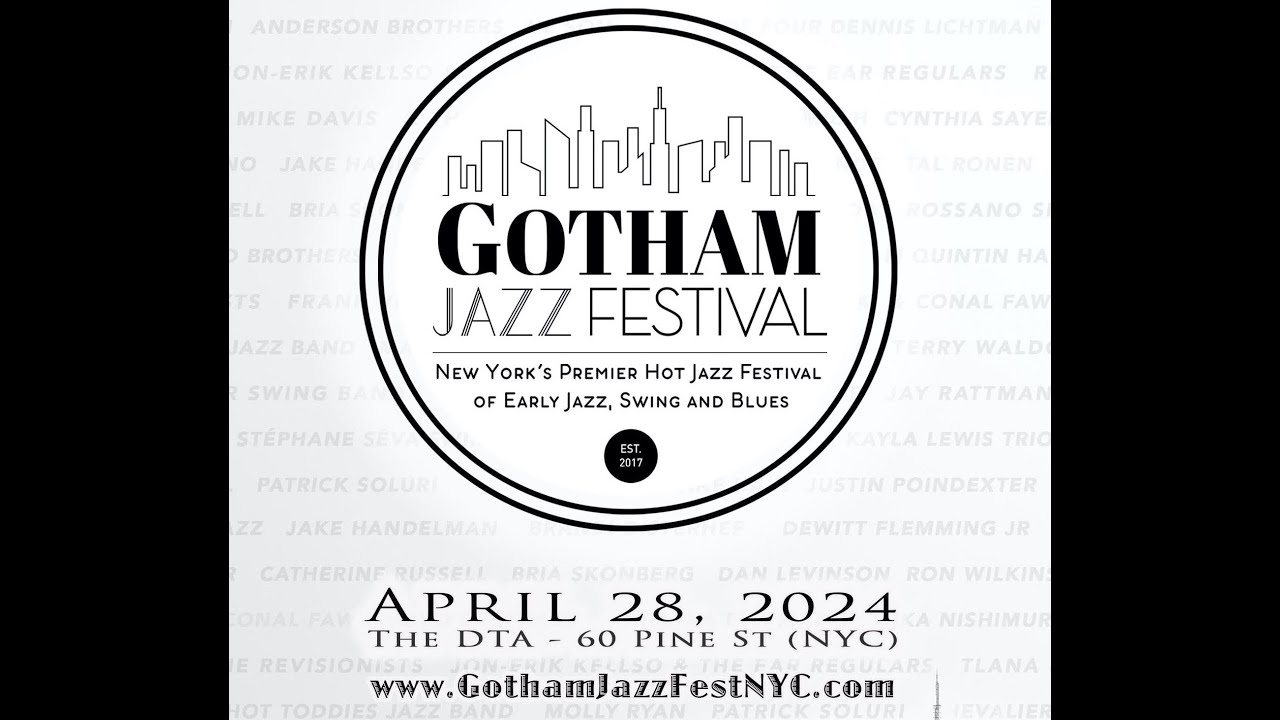 Gotham Jazz Festival 2024 - New York Hot Jazz Camp Ensembles