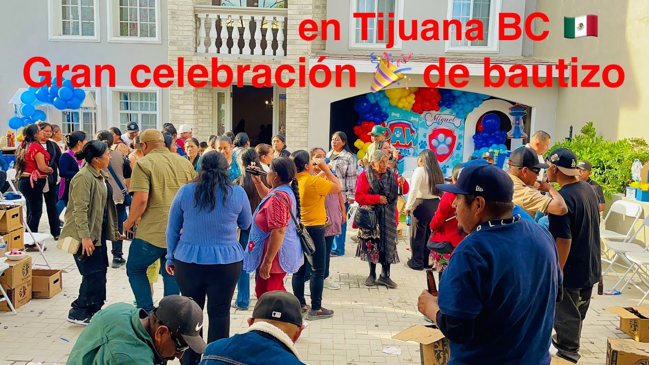 Celebración de gran bautizo en Tijuana Baja California 💯👍