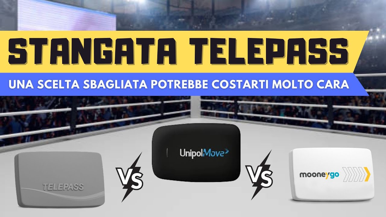 TELEPASS vs UNIPOLMOVE vs MOONEYGO... Quale soluzione di telepedaggio autostradale costa meno?