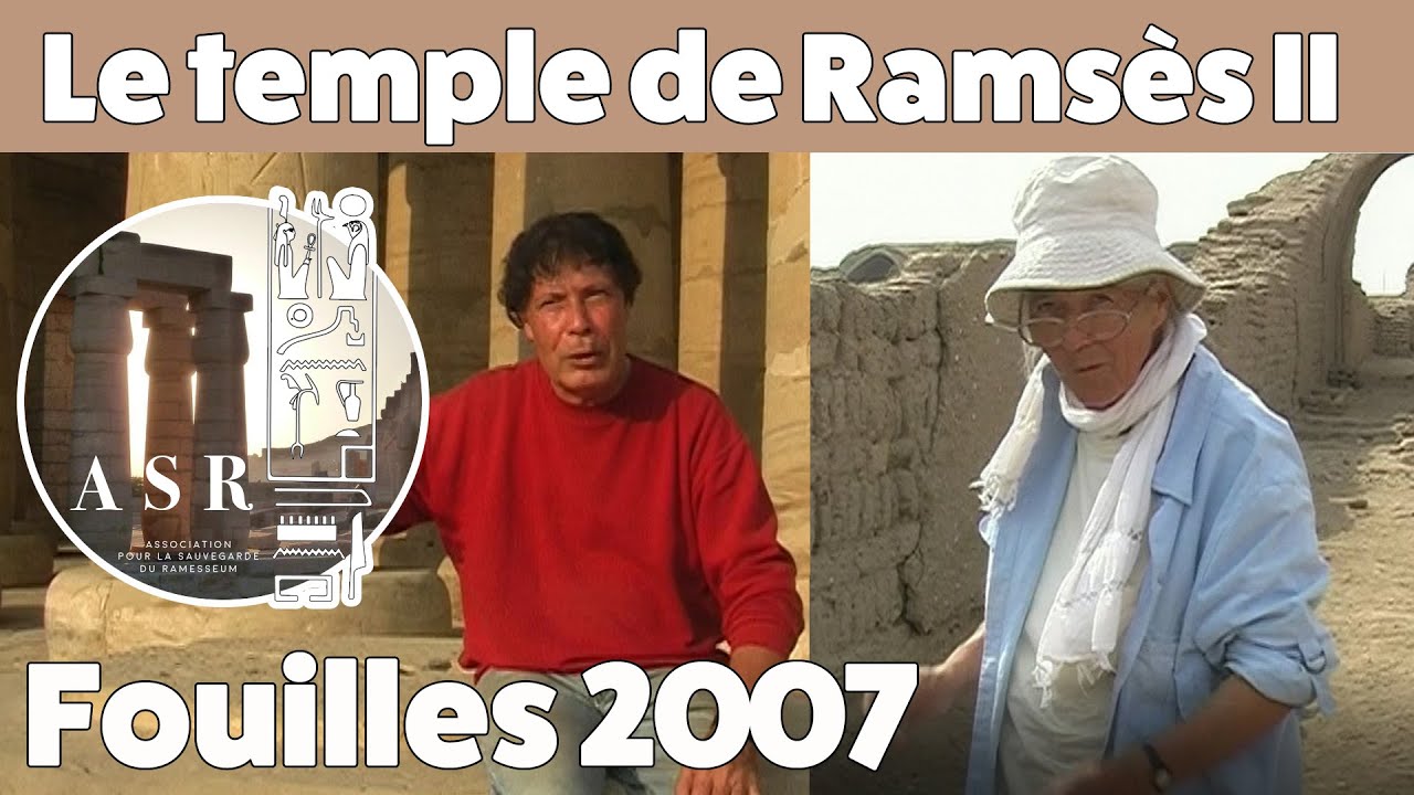Le Ramesseum 2007, XIXe campagne archéologique du temple de Ramsès II (L'ombre d'Osymandyas) #Ramsès