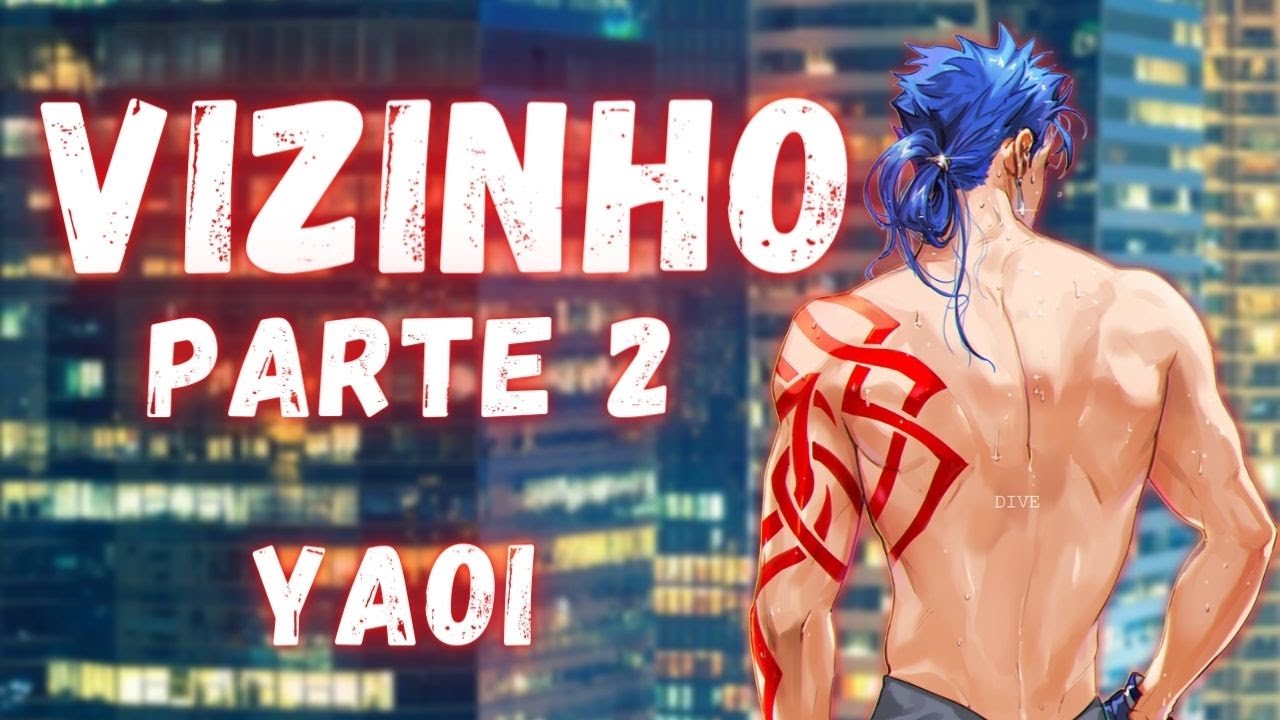 [ASMR ROLEPLAY] Yaoi 🔥 Vizinho Parte 2 feat @EstrelaSaiyajin
