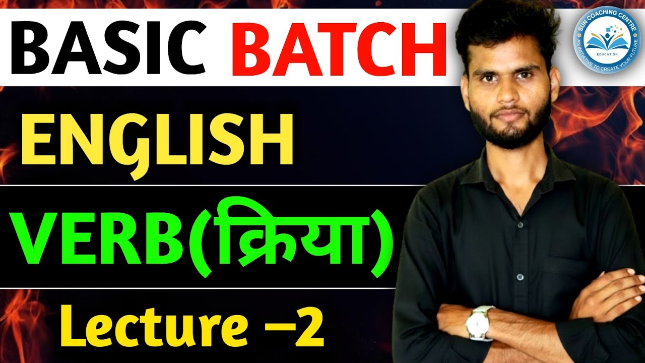 Verb in english part-2 by gaurav malhotra 