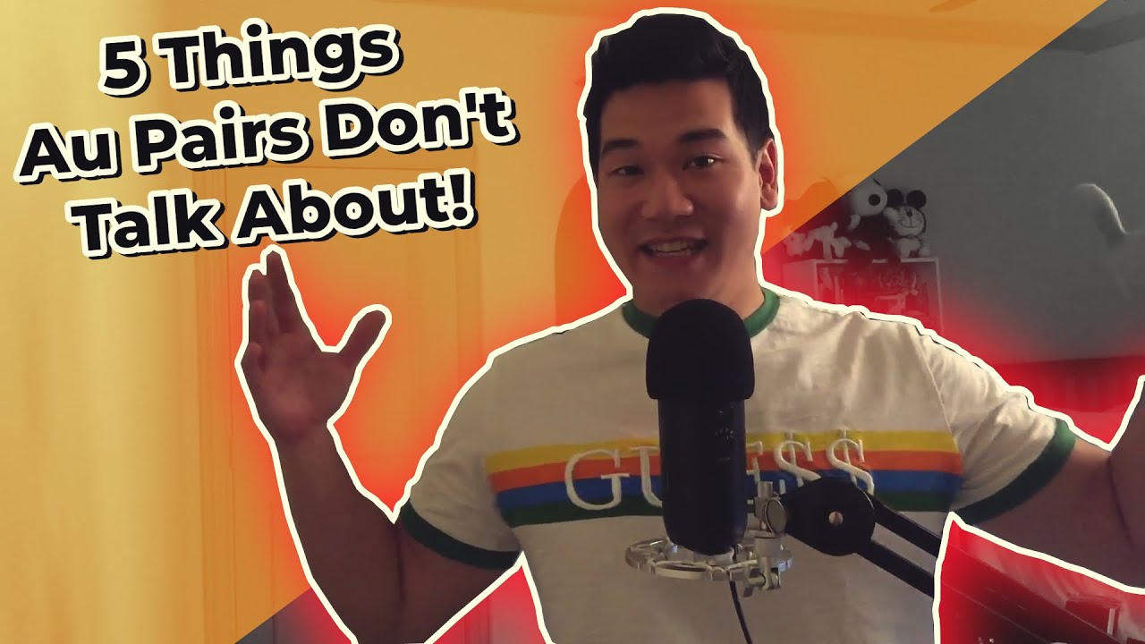 5 Things Au Pairs Don't Talk About | 5 Hard Truths About being an Au Pair