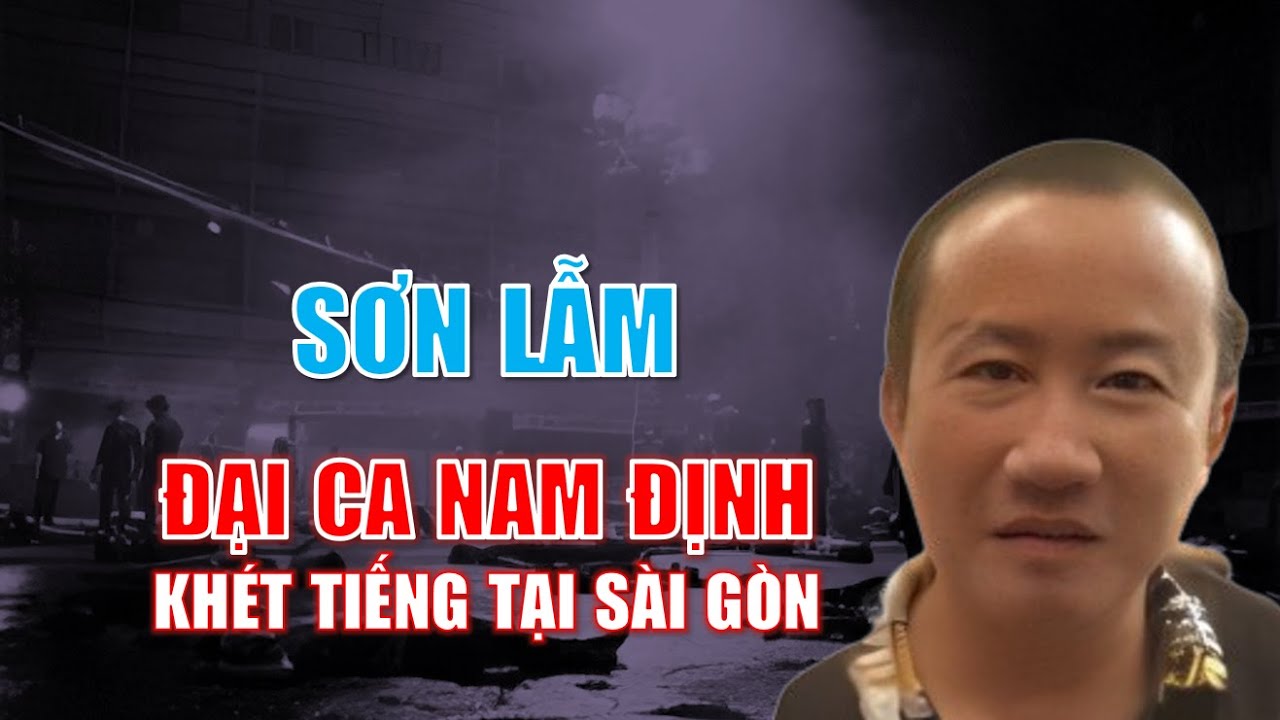 Hồ sơ Sơn Lẫm: Đại ca Nam Định khét tiếng tại Sài Gòn