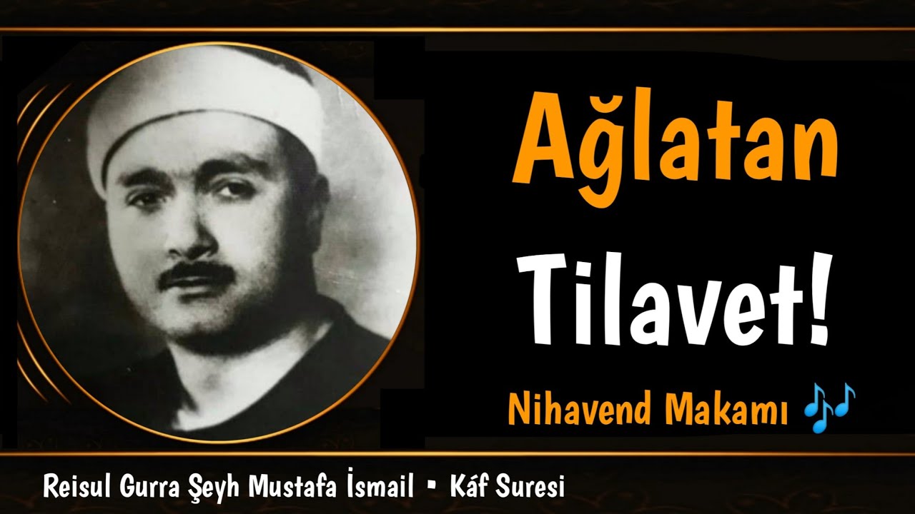 Efsanevi Tarzda! • Kaf Suresi 1969 | Mustafa İsmail • Nihavend Makamı