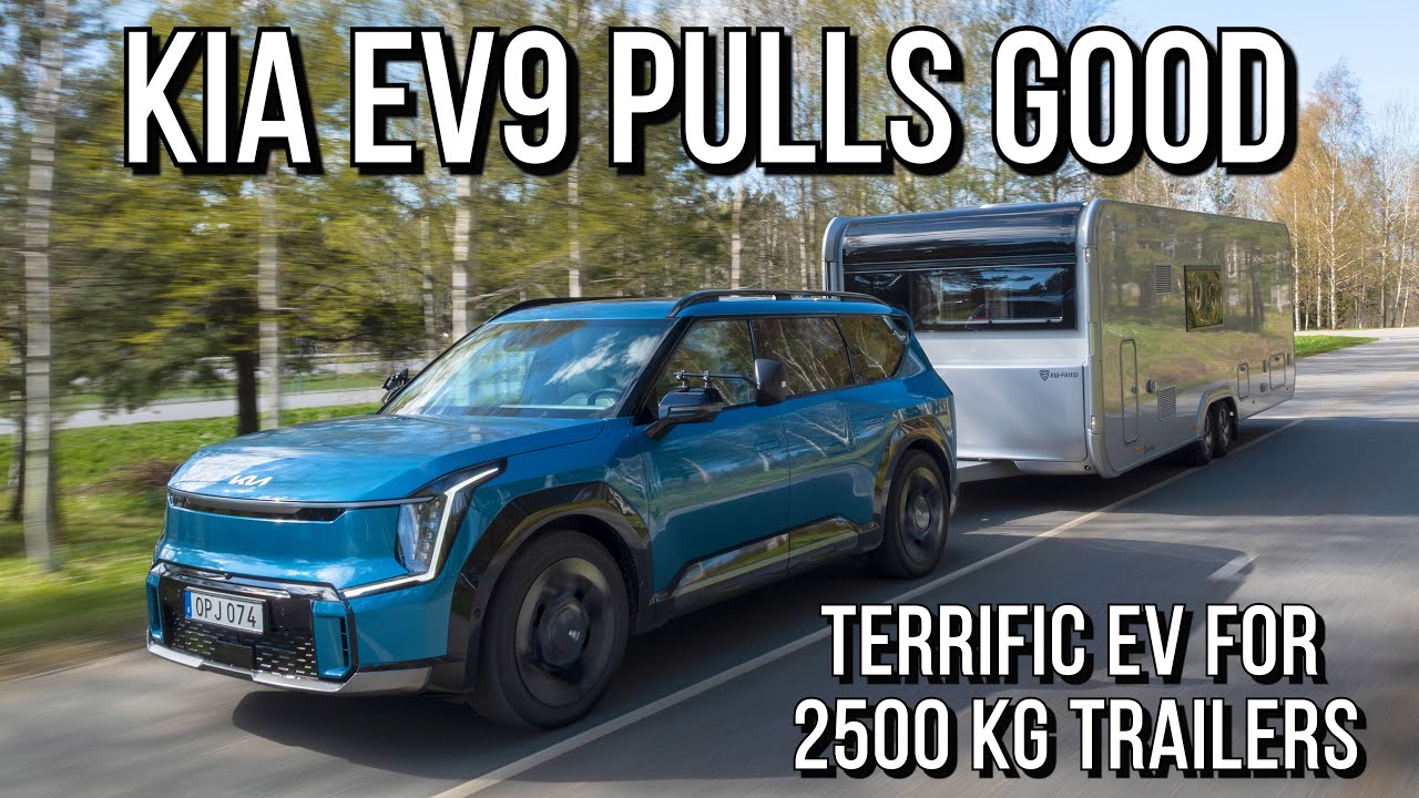 PULLING TRAILERS & CARAVANS WITH KIA EV9 // IMPRESSIVE 2500 KG PULLING CAPACITY