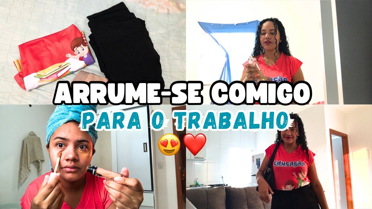 ARRUME-SE COMIGO PARA O TRABALHO/ motivação as 6:30 da manhã 💦🥰