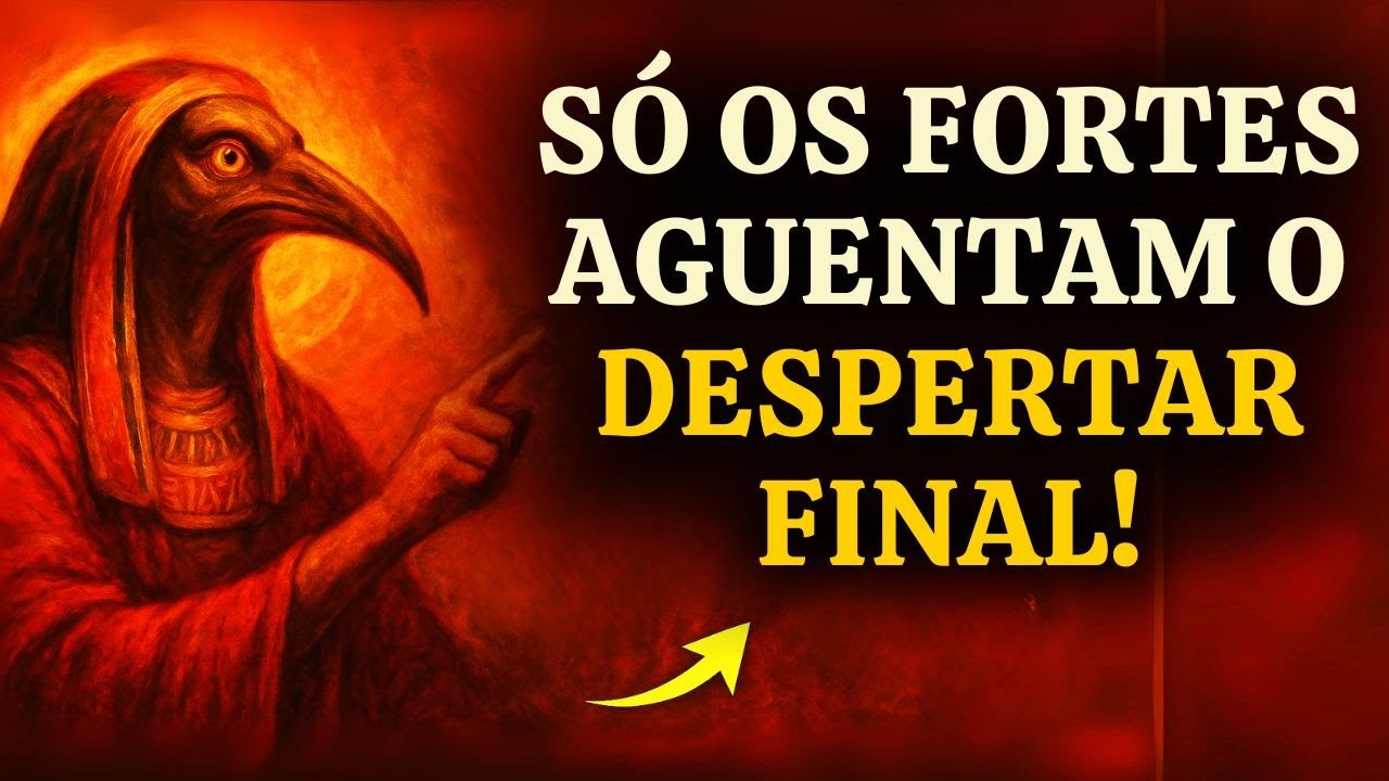 ATENÇÃO | Você Só Encontrará Este VÍDEO Se Sua ALMA Tiver CORAGEM Para o DESPERTAR FINAL | Thoth
