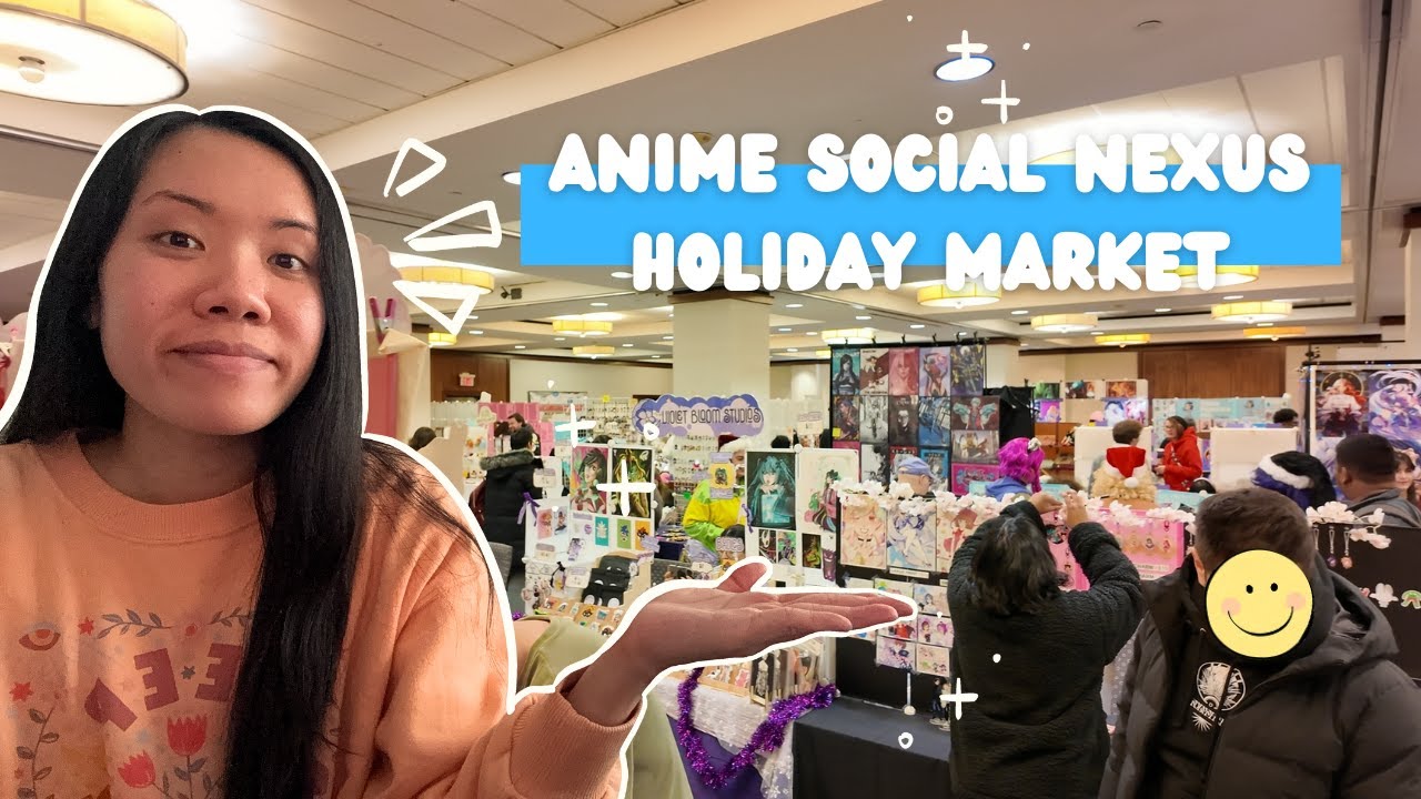 I vended at the Anime Social Nexus Holiday Market! | My experience and some takeaways