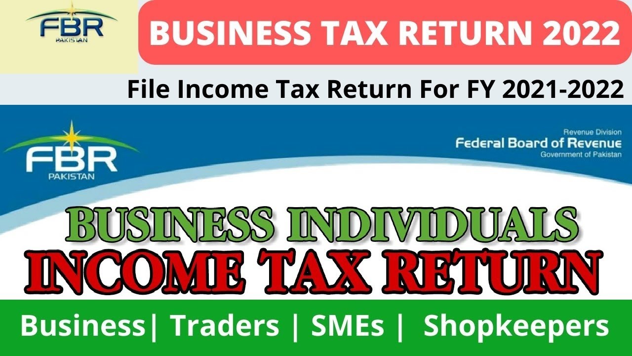 Tax Return for Business Income | How to File IRIS FBR Income Tax Return for Business Individual 2022