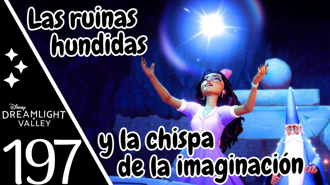 ⚫⚪ LAS RUINAS HUNDIDAS Y LA CHISPA DE LA IMAGINACIÓN ⚪⚫ | Disney Dreamlight Valley