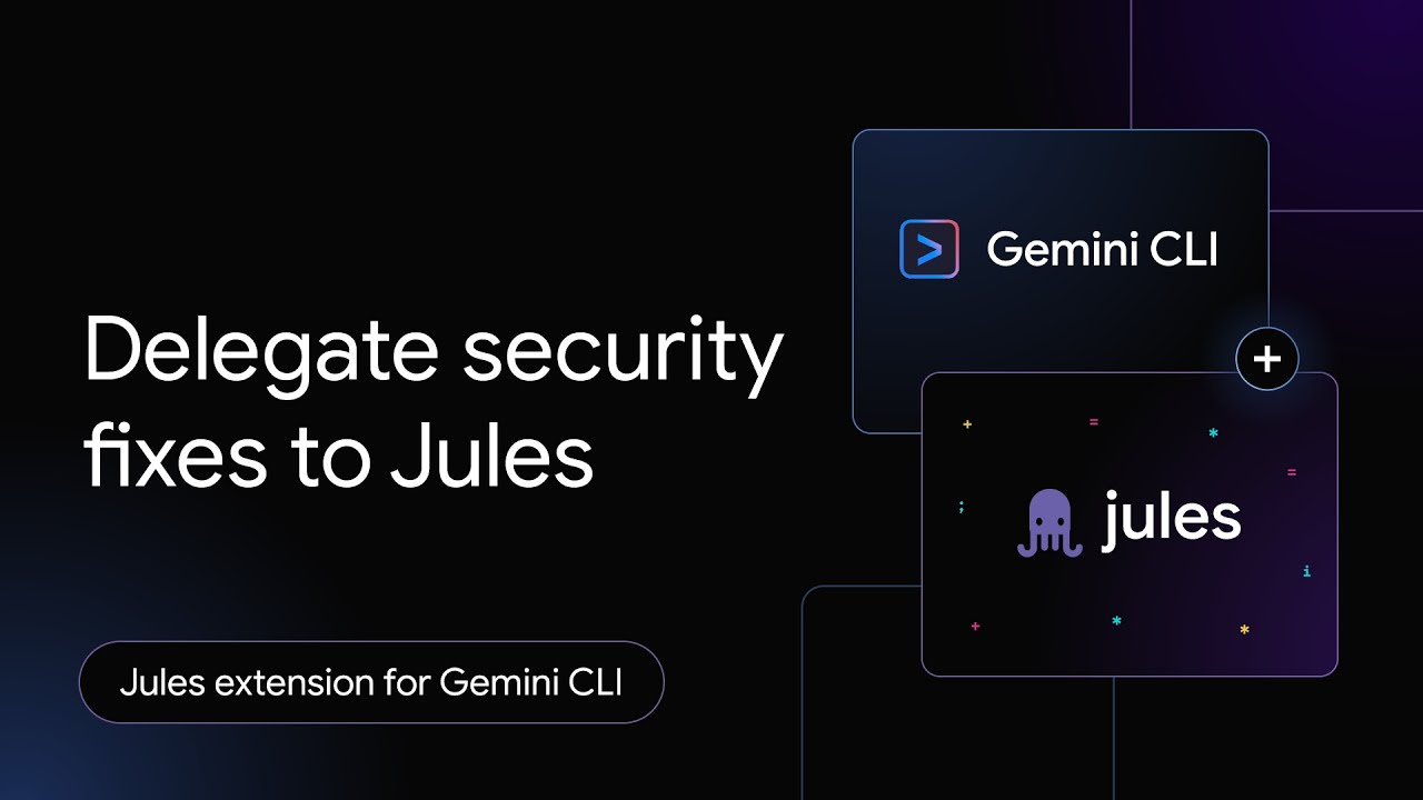 How to fix security vulnerabilities with the Jules and security extensions for Gemini CLI