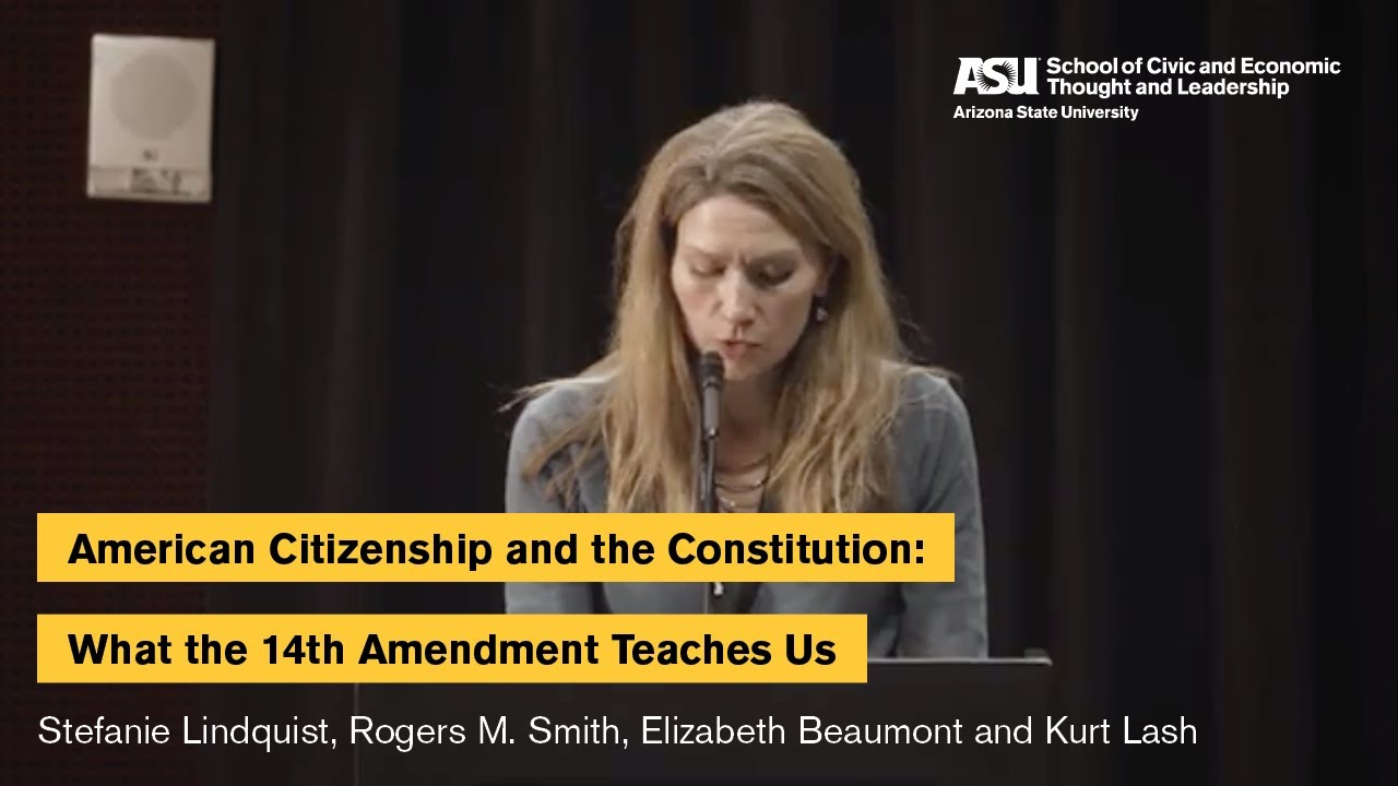 American Citizenship and the Constitution: What the 14th Amendment teaches us
