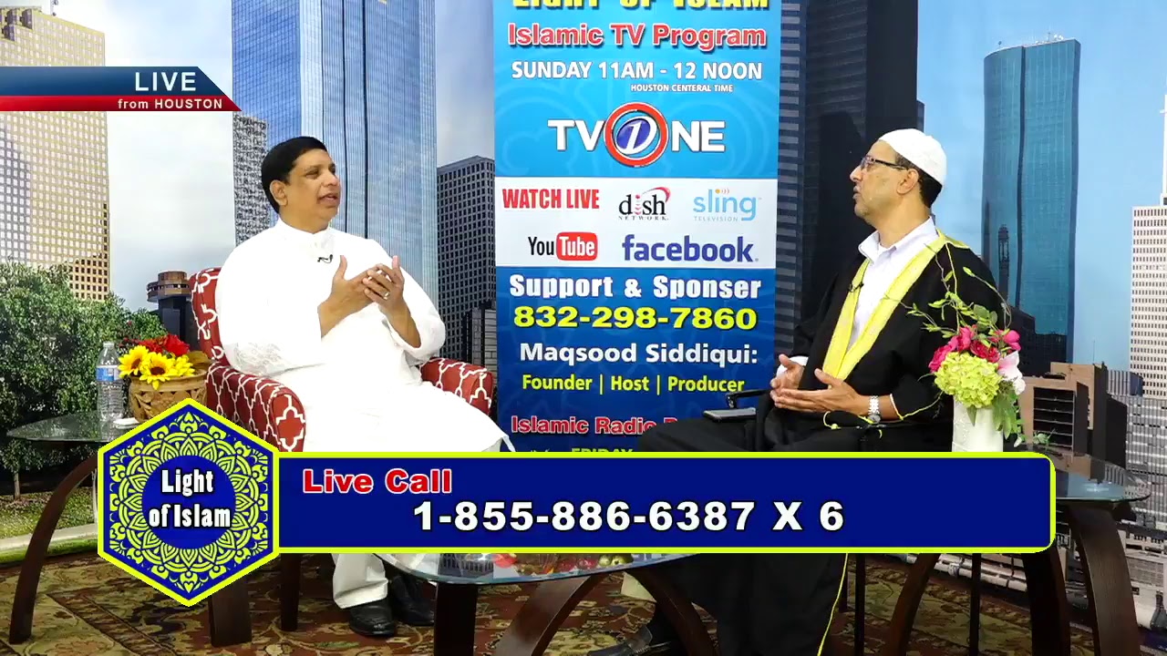 LIGHT OF ISLAM October 7 2018  Islamic Tv Program Host (Maqsood Siddiqui) 832-298-7860 SEG 3