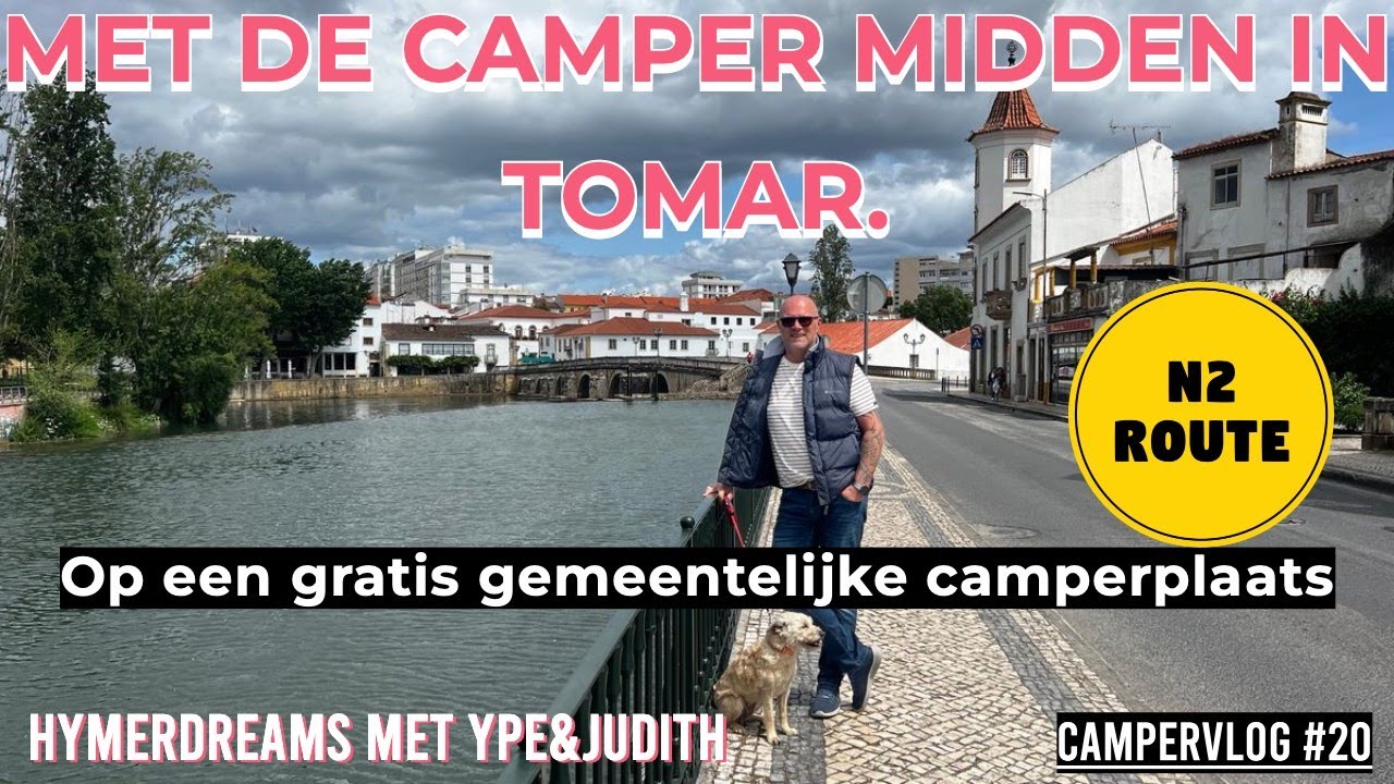 Camper vlog #20. Op een gratis gemeentelijke camperplaats in Tomar, Portugal
