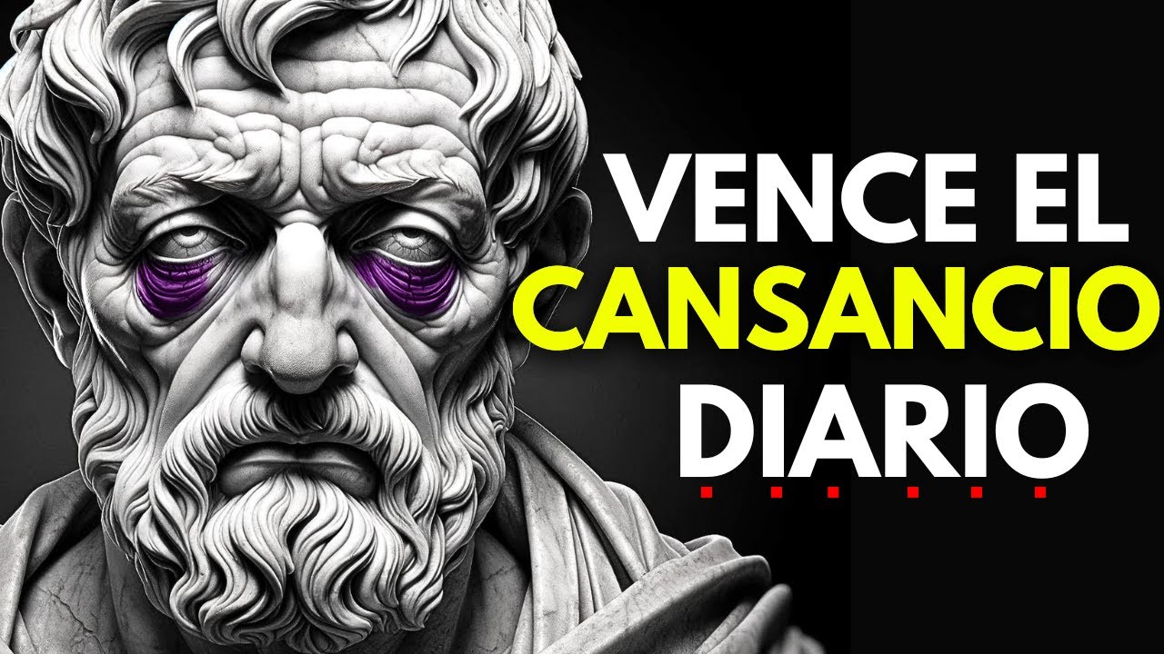 ¡La forma más POTENTE! Mira Cómo VENCER El CANSANCIO Diario | Prácticas Estoicas