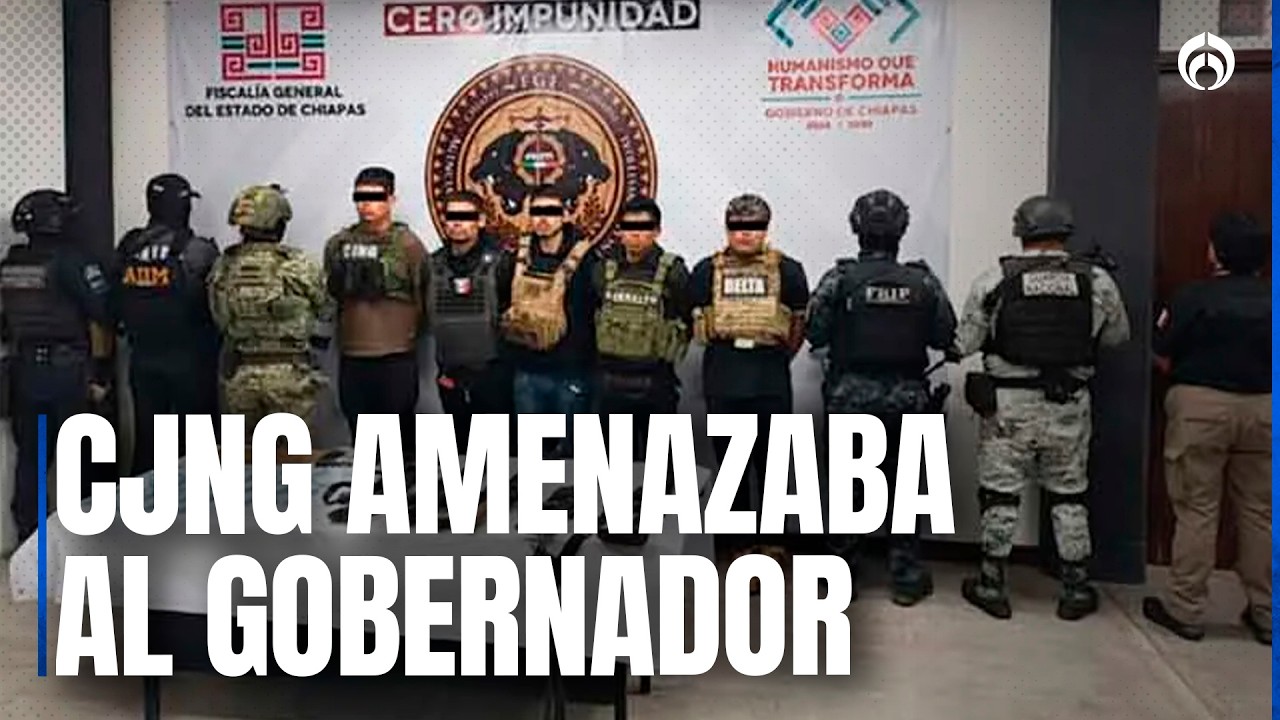 Detienen a presuntos miembros del CJNG en Chiapas; amenazaban a autoridades con videos