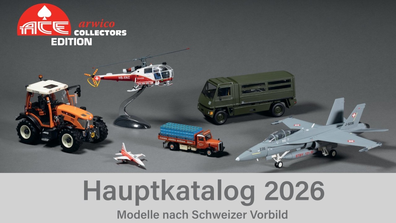 Ace Arwico Collectors Edition Hauptkatalog für 2026 in der Spur H0 1:200 1:72 1:50 1:43 1:32 1:18