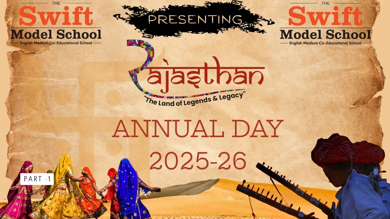 The Swift Model School Annual Day 2025-26 , Part-1
